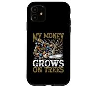 Money Grows On Trees - Funny Arborist For Men Tree Trimmer Carcasa para iPhone 11