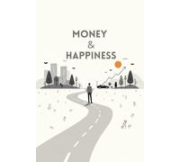 Money & Happiness: The Real Connection