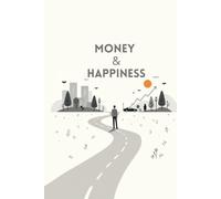 Money & Happiness: The Real Connection