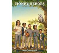 Money Heroes: One Smart Choice at a Time