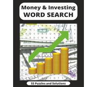 Money & Investing: 55 Fun Puzzles to Sharpen Your Mind and Build Financial Vocabulary