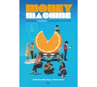 Money Machine: Una aventura creativa que pone dinero en tu bolsillo