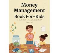 Money Management Book for Kids: Help your child become a Money Hero with this fun, engaging, and educational workbook!