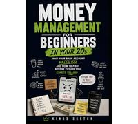 Money Management for Beginners in Your 20s: Why Your Bank Account Hates You and How to Fix It Before Future You Starts Yelling
