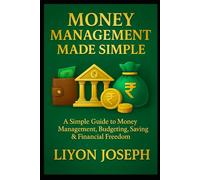 MONEY MANAGEMENT MADE SIMPLE