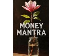 Money Mantra: abundance and gratitude journal for money, manifestation journal for teens money, law of attraction, 369 method manifestation journal money, scripting journal for manifesting money