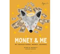 Money & Me: My Educational Money Activity Journal for Kids Ages 6+ (Mind & Money™ Junior)