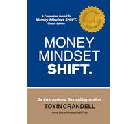 Money Mindset SHIFT.: A Companion Journal To Money Mindset SHIFT. Church Edition