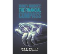 Money Mindset: The Financial Compass