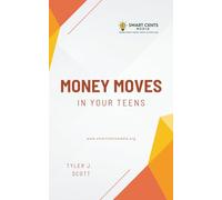 Money Moves In Your Teens