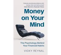 Money on Your Mind: The Psychology Behind Your Financial Habits