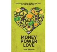 Money Power Love: A Critically-Acclaimed Novel
