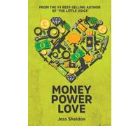 Money Power Love: A Novel