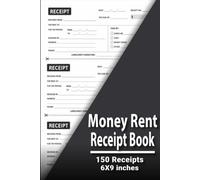 Money Rent Receipt Book: Rent Receipt Book for Rental Property Management | Record Monthly Rent Payments, Cash Transactions, Tenant Information & ... (3 per Page) Single-Sided Sheets,6 x 9 inches