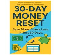 Money Reset: 30-Day Step-by-Step Planner to Track Spending, Save More & Build Financial Freedom: A simple daily money challenge to reset your ... smart money habits in just 10 minutes a day!