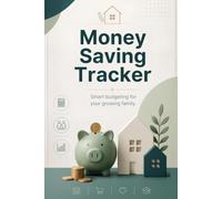 Money Saving Tracker: Savings Planner, Budget Log, No Spend Challenge, 52 Week Money Challenge and Financial Goal Journal