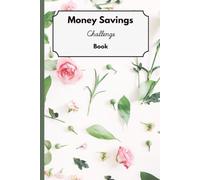 Money Savings Challenge Book: 15 Income Saving Challenges | from 50 to 10,000 | A Fun and Enjoyable Way to Save | Any Currency