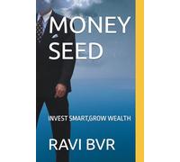 MONEY SEED: INVEST SMART,GROW WEALTH