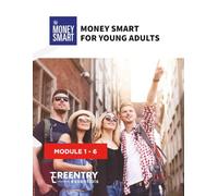 Money Smart for Young Adults: Participant Guide Modules 1-6