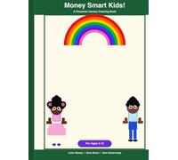Money Smart Kids: A Financial Literacy Coloring Book for Children Ages 3-12