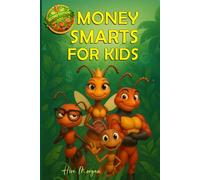 Money Smarts for Kids: A Jungle Adventure About Saving and Spending for Kids