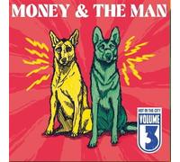 Money & The Man - Volume III: Hot In The City (LP)