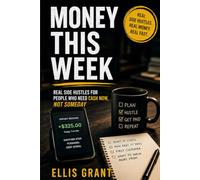 Money This Week: Real Side Hustles for People Who Need Cash Now, Not Someday