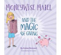 Moneywise Mabel and the Magic of Giving