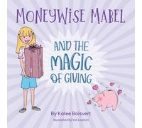 Moneywise Mabel and the Magic of Giving