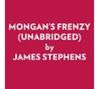 Mongans Frenzy (unabridged) (audiolibro)