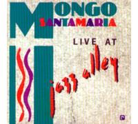 Mongo Santamaria - Live at Jazz Alley