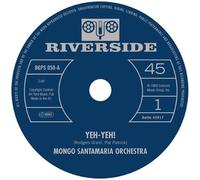 The Mongo Santamaria Orchestra Yeh-Yeh (Vinyl) 7" Single