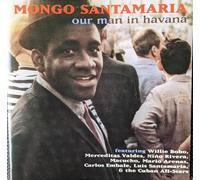 Mongo Santamaria - Our Man in Havana