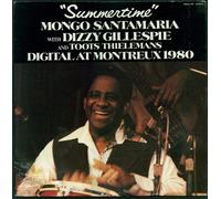 Mongo Santamaria - Summertime-Digital at Montreux 1980 (with Dizzy Gillespie & Toots Thielemans) / Vinyl record [Vinyl-LP]
