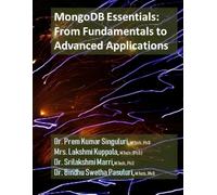 MongoDB Essentials: From Fundamentals to Advanced Applications
