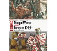 Stephen Turnbul - Guerrero mongol vs caballero europeo 1237-42 - Tapa blanda