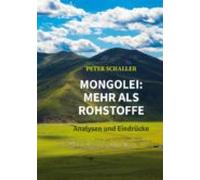 Mongolei: Mehr Als Rohstoffe (ebook)