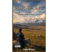 MONGOLEI REISEFÜHRER 2026