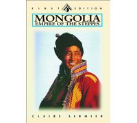Mongolia: Empire of the Steppes - Land of Genghis Khan (Odyssey Guides)