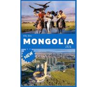 MONGOLIA Guida di viaggio 2026