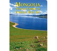 Mongolia: Nomad Empire of Eternal Blue Sky (Odyssey Guides) [Idioma Inglés]