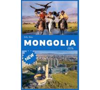 Mongolia travel Guide 2026