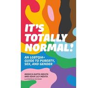 Monica Gupta Mehta Asha Lily Mehta It's Totally Normal (Tapa blanda)
