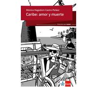 Mónica H Caribe: amor y muerte: Spanische Lektüre für das 2 (Tapa blanda)