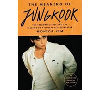 Monica Kim The Meaning of Jungkook (Tapa blanda) (Importación USA)