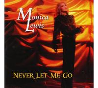Monica Lewis - Never Let Me Go