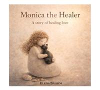 Monica the Healer: A story of a healing love (Gifts from the Sea)