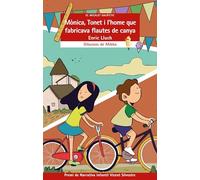 Monica Tonet I L Home Que Fabricava Flautes De Canya