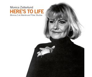 Monica Zetterlund - Here's to Life - Monica Z at Atlantis and Polar Studios