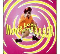 Monie Love - Born 2 B.R.E.E.D.